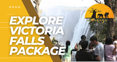Explore Victoria Falls Package
